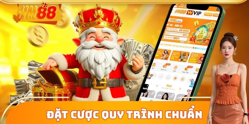 Đặt cược nhanh với quy trình chuẩn